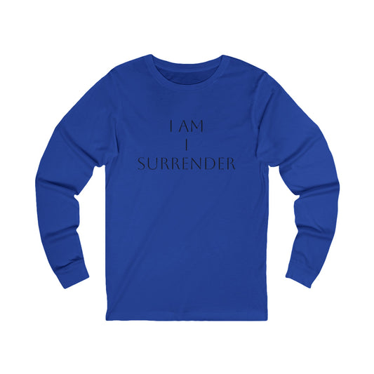 'I AM I SURRENDER'